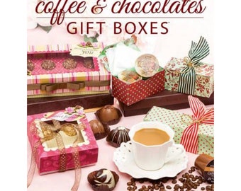 Annie's Papercrafts "Coffee & Chocolates Gift Boxes" Template Paperback Booklet.