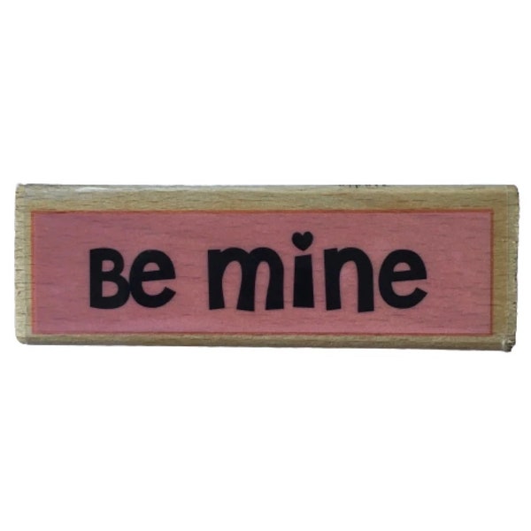 New & Used Dovecraft Studio G "Be Mine" Wooden Backed Rubber Stamp