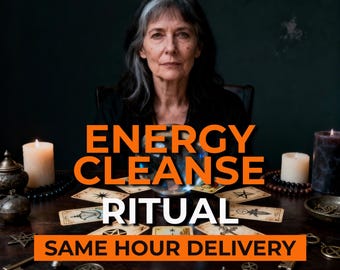 May include: An image featuring a woman with gray hair, seated at a table with tarot cards, candles, and mystical objects. Bold orange text reads "ENERGY CLEANSE RITUAL" and "SAME HOUR DELIVERY". The image also includes the text "+10.000 CHARACTER" and "5.0 REVIEWS".