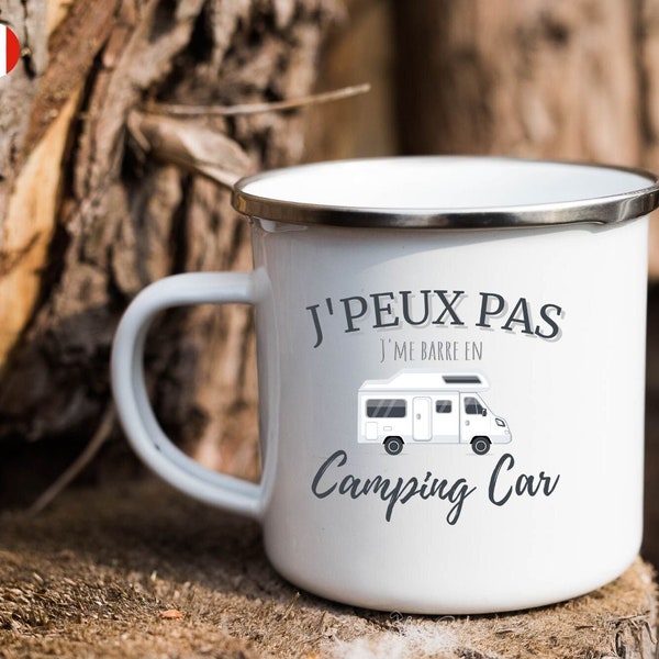 Mug Tasse j'peux pas j'me barre en camping-car - tasse métal incassable - pour voyages en camping-car