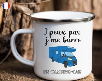 Mug Tasse 300 ou 450ml j'peux pas j'me barre en camping-car - tasse métal incassable - pour voyages en camping-car - campingcar Capucine- rv