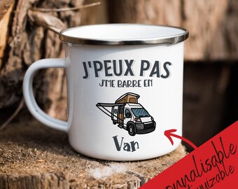 Mug Tasse j'peux pas j'me barre en van - tasse métal emaillé très solide cadeau voyageurs  - tasse à café de camping - vanlifer addict - rv