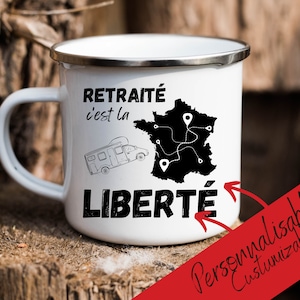 Enameled metal mug for camper vans &quot;retired is freedom&quot; for camper van drivers French made in France personalized mug 330ml