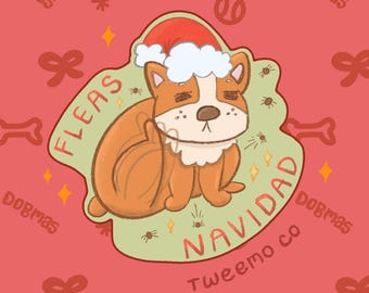 Fleas Navidad Corgi - Cute Dogmas Holiday Sticker