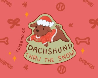 Dachshund Thru The Snow - Cute Dogmas Holiday Sticker