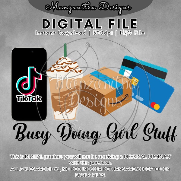 Busy Doing Girl Stuff PNG Design | Digital Download | Instant Download | Trending Design | Sublimation, DTF, DTG, Print and cut