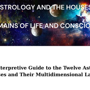 Astrologia e as Casas eBook PDF | Guia Completo para as 12 Casas | Domínios da Vida em Seu Mapa Natal Explicados
