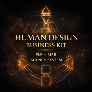 May include: A digital graphic with the words "HUMAN DESIGN BUSINESS KIT" in gold lettering. Below, the text "PLR + MRR AGENCY SYSTEM" is displayed. The design features geometric shapes and lines in a gold color against a dark background.