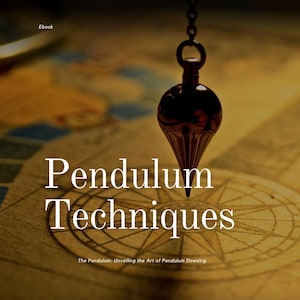 May include: A pendulum dangles over a compass-like design on a vintage-looking map. The text "Pendulum Techniques" is written in white letters on the map. The text "The Pendulum: Unveiling the Art of Pendulum Dowsing." is written below the compass design.