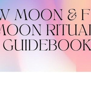 E book New Moon Full Moon Ritual Guidebook | Lunar Astrology eBook | Moon Phases Spiritual Journal | Self-Love  Manifestation PDF
