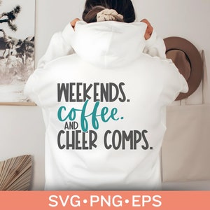 May include: White hoodie with the text "Weekends. coffee. and cheer comps." in black and teal lettering. The text is centered on the back of the hoodie.
