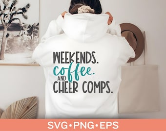 Weekends Coffee and Cheer Comps Svg Png, Mom and Dad Unique Cheer Competition Shirt Design, Cheer Coach Gift
