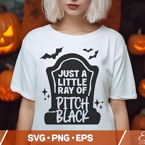 Just A Little Ray Of Pitch Black SVG Png, Halloween Svg, Witch Png, Retro Halloween Svg, Spooky Png, Funny Halloween Quote, Sublimation