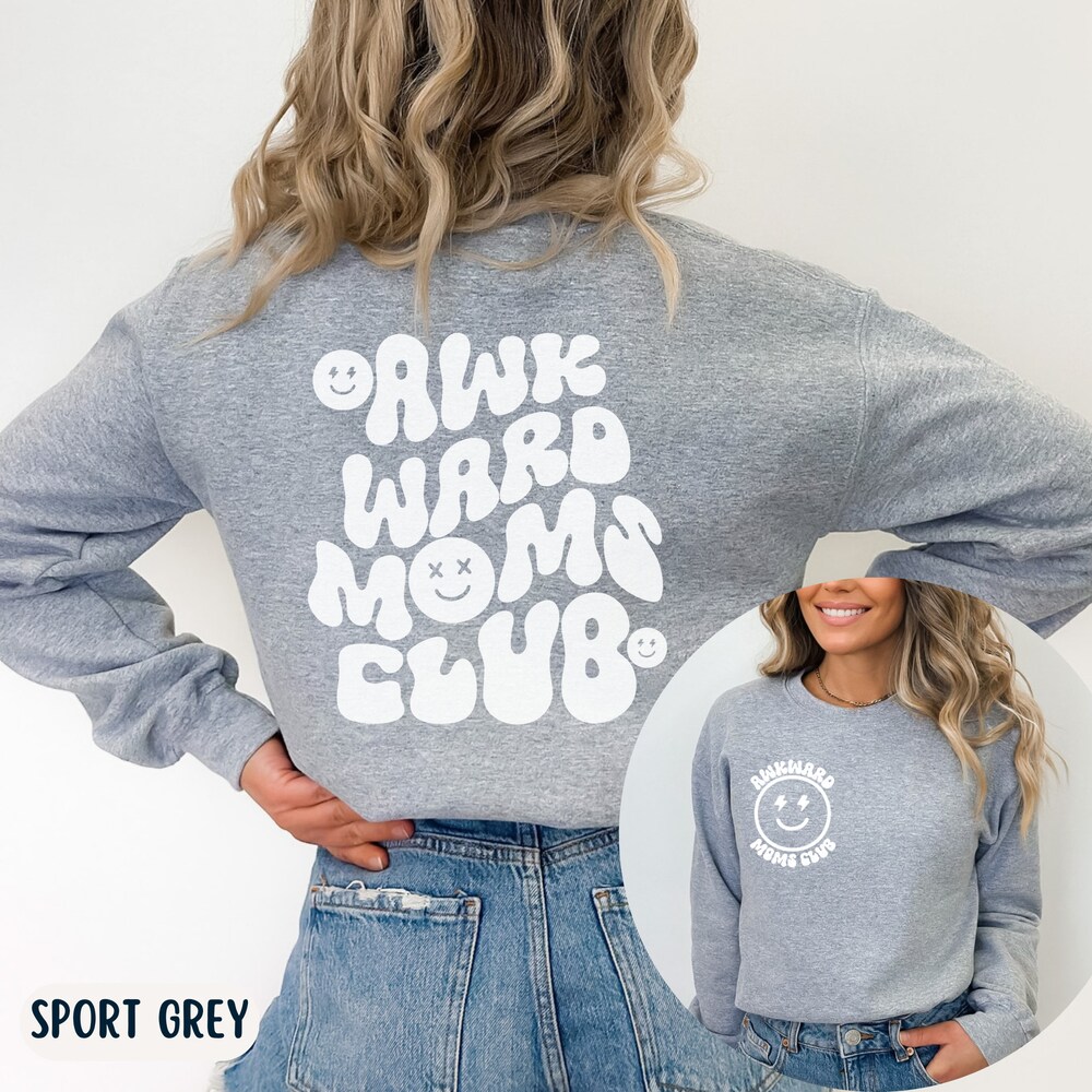 Funny Mom Shirt Awkward Mom Anxiety Moms Club Shirt Anti-Social Moms Club Hoodie New Mom Awkward Mama Shirt Weird Moms Overstimulated Mom New Hoodie
