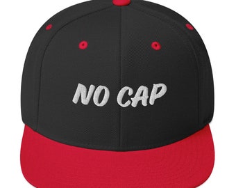 No Cap Cap | Embroidered Snapback Hat