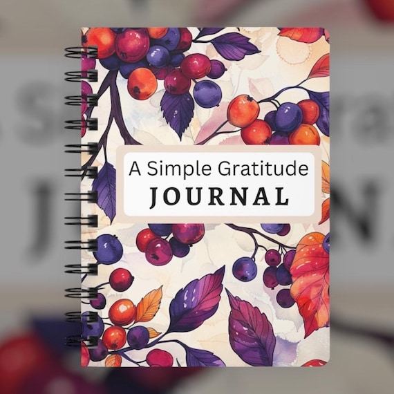 A Simple Gratitude Journal: Spiral-Bound Companion for Daily Reflection & Free Writing