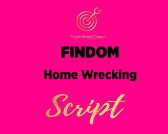 Findom HOMEWRECKING Femdom Script | Audio Script | Phone Session Script | Video Clip Script | PPV Script |Cam Session Script |Text Session