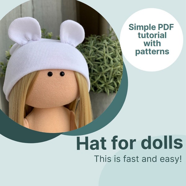 A simple self-tutorial on how to make a cute hat with ears for any doll, a self-tutorial with step-by-step instructions and pictures