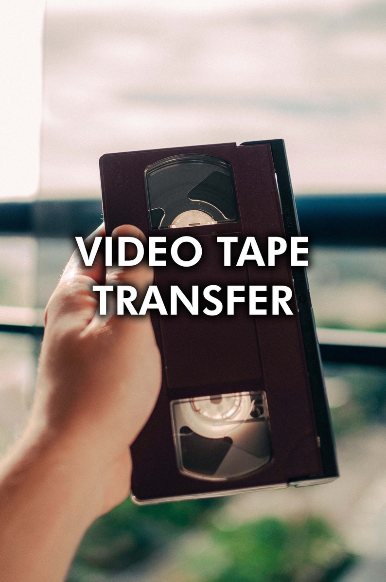 Video Tape Transfer to Digital Download Etsy