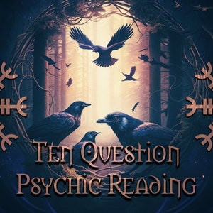 Ten Question Intuitive Psychic Reading || FREE Consultations