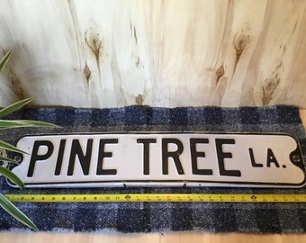 Vintage Street Sign-Pine Tree Lane