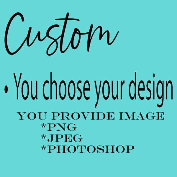 Custom Design Wrap, You Chose Design, create your own wrap, 12oz, 15oz, 20oz and 30oz Tumbler Sublimation Wrap Transfer Ready to press