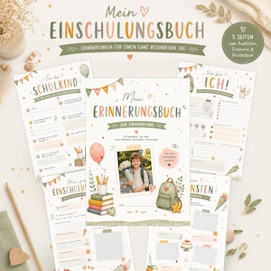 Könnte beinhalten: Ein Einschulungsbuch mit dem Titel Mein Einschulungsbuch und fünf Seiten zum Ausfüllen. Das Cover zeigt ein Foto eines Kindes mit Schultüte, einen Bücherstapel, einen Rucksack und einen Luftballon, verziert mit sanften Pastellillustrationen.