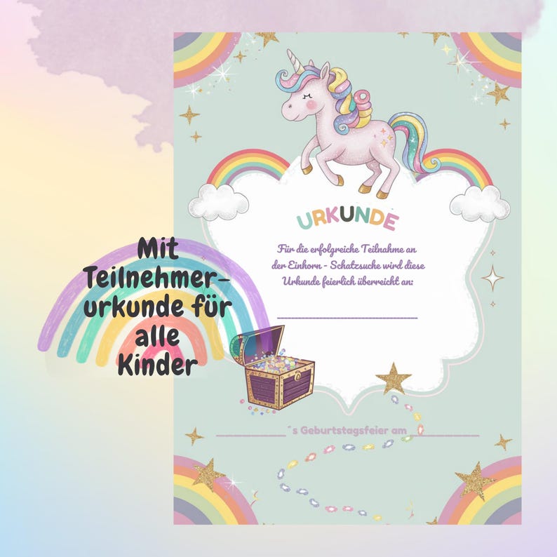 May include: A light blue and green printable certificate with a rainbow border and a unicorn illustration. The text reads "Mit Teilnehmer-urkunde f&uuml;r alle Kinder" and "URKUNDE".