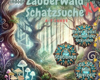 May include: A whimsical illustration of a magical forest with a path leading through it. The image features a title that reads "Zauberwald Schatzsuche XL" and text that says "Reime, Rätsel, Ausmalbilder, Urkunden". There are two circular icons with text that reads "12 Stationen" and "ca. 60 Min Spielzeit".