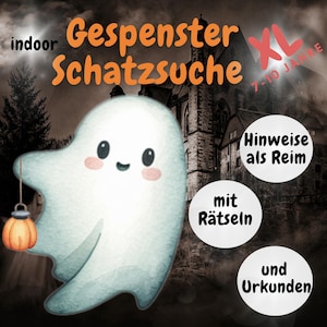 以下が含まれることがあります： ハロウィーンをテーマにした屋内宝探しゲームのイラスト。フレンドリーなゴーストがランタンを持っており、「indoor Gespenster Schatzsuche XL 7-10 Jahre」と書かれています。追加のテキストには「Hinweise als Reim」、「mit Rätseln」、および「und Urkunden」が含まれています。