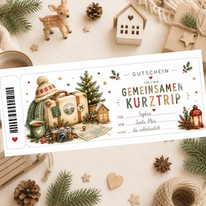 May include: A rectangular gift voucher featuring a festive illustration of a suitcase, a camera, a mug, and a Christmas tree. The text reads GUTSCHEIN FÜR EINEN GEMEINSAMEN KURZTRIP, with blank lines for names and dates. The design includes holly and stars.