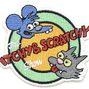May include: Embroidered patch featuring the cartoon characters Itchy and Scratchy. The patch has a blue mouse and a grey cat, with the words "The Itchy & Scratchy Show" in red and white lettering. The background is yellow and green.