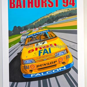 May include: A vibrant art print titled BATHURST 94 featuring a yellow Ford Falcon race car with Shell and FAI Insurance branding on a track. The car is in the foreground with a white Holden race car visible behind it on a sunny day at Mount Panorama.