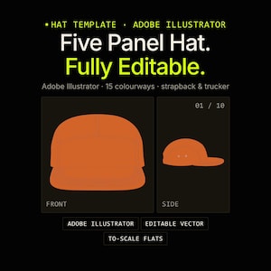 Pode incluir: Um modelo de boné de cinco painéis para Adobe Illustrator. O gráfico exibe vistas frontal e lateral do boné com o texto: HAT TEMPLATE, ADOBE ILLUSTRATOR, Five Panel Hat. Fully Editable., 15 colourways, strapback & trucker, 01 / 10, ADOBE ILLUSTRATOR, EDITABLE VECTOR, TO-SCALE FLATS.