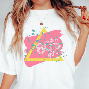 Comfort Colors 80&#39;s Girl Shirt, 80s Shirt - 80s - 80s t shirt - 80 t shirts - 80s Retro Shirt - 80s Girl Tee - 1980 - 80s Women&#39;s Clothing
