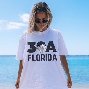 Comfort Colors 30a Shirts - 30a Florida - 30a gifts - 30a beach - 30a - Alys Beach - 30a T Shirt- Inlet Beach - Florida Shirt - 30a Tshirt