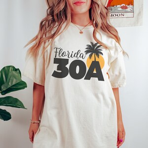 Comfort Colors 30a Shirts - 30a Florida - 30a gifts - 30a beach - 30a - Alys Beach - 30a T Shirt- Inlet Beach - Florida Shirt - 30a Tshirt