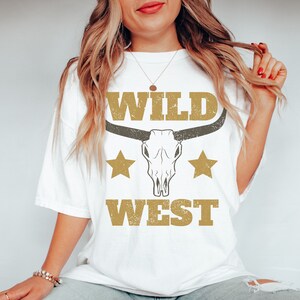 Comfort Colors Wild West Shirt - Western Shirt - Texas T Shirts - Texas Gift - Country Shirt - Cowgirl Shirt - Texas - Country Girl Shirt