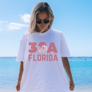 Comfort Colors 30a Shirts - 30a Florida - 30a gifts - 30a beach - 30a - Alys Beach - 30a T Shirt- Inlet Beach - Florida Shirt - 30a Tshirt