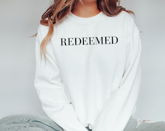 Återlöst tröja - Jesus tröja - Återlöst - Tro tröja - Kristen tröja - Kristna kläder - Religiös tröja