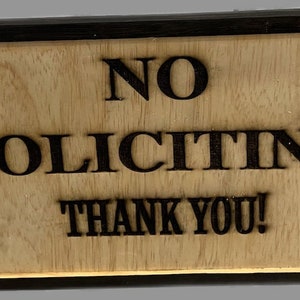 Laser Engraved No Soliciting Sign.
