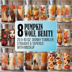 Może przedstawiać: Kolekcja ośmiu smukłych kubków z różnymi motywami jesiennymi. Kubki przedstawiają obrazy wilków, dyni, jesiennych liści i portretu kobiety. Tekst na obrazie brzmi: "8 PUMPKIN WOLF, BEAUTY 20 & 40 OZ SKINNY TUMBLER STRAIGHT & TAPERED WITH MOCKUP."