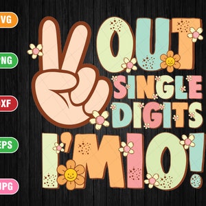 Peace Out Single Digits Retro Groovy 10th Birthday Girl Svg, Peace Out Finger Svg, Décimo aniversário, Download digital