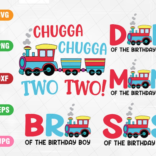 Family Train Birthday Svg, Boys Birthday Matching Family Birthday Svg, Chugga Chugga Two Two Birthday Svg, Digital Download