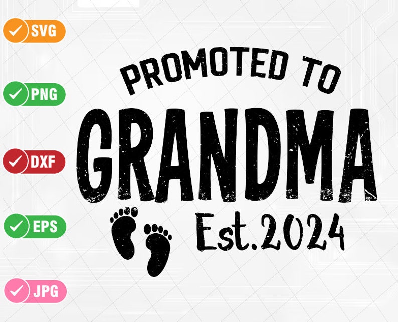 Promoted to Grandma 2024 Svg Soon to Be Grammy Svg First Etsy Canada