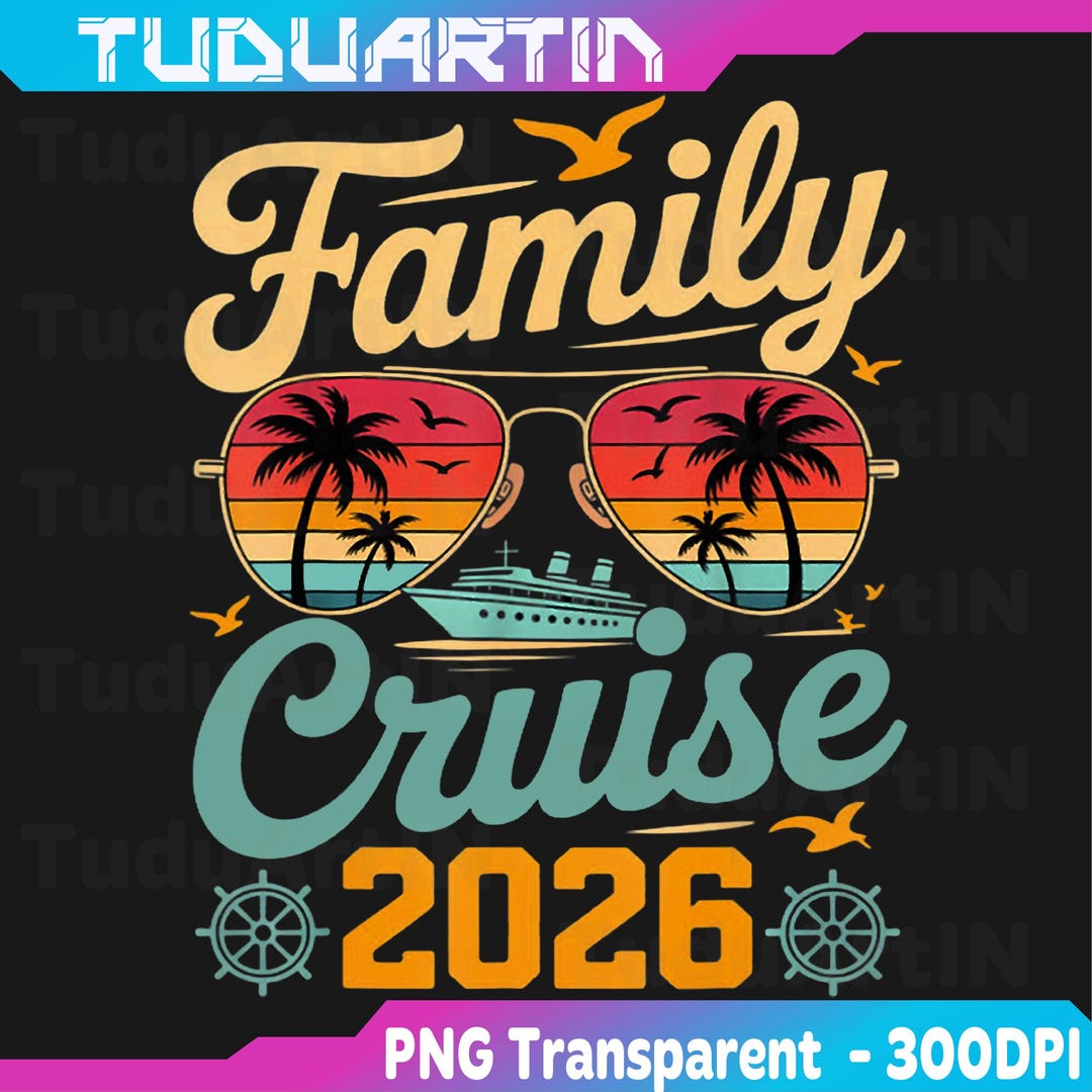 Cruise Squad 2026 Summer Vacation Matching Family Cruise Png, Family ...