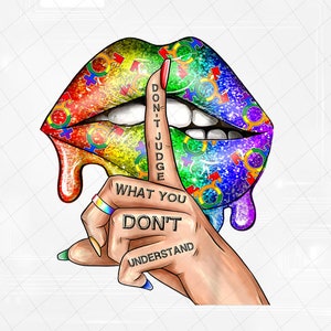 ALLEEN PNG Beoordeel niet wat je niet begrijpt png, LGBT Gay Pride Lips png, lgbt png, digitale download