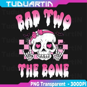 Bad Two The Bone Party Decorations 2 Years Old Birthday Png, Bad Two The Bone Birthday Skeleton Png, Bad Two The Bone Png