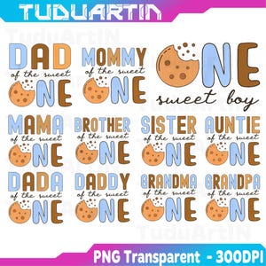 May include: Digital graphics featuring the words "DAD", "MOMMY", "MAMA", "BROTHER", "SISTER", "AUNTIE", "DADA", "DADDY", "GRANDMA", and "GRANDPA". Each word is paired with "ONE" and a cookie graphic. The phrase "sweet boy" is also included.