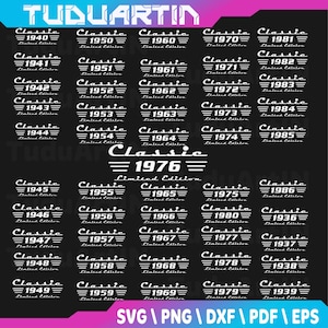 May include: A digital graphic design featuring the text TUDUARTIN at the top and SVG | PNG | DXF | PDF | EPS at the bottom. The center contains a grid of white text reading Classic, Limited Edition, and various years from 1936 to 1986 on a black background.